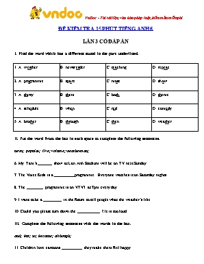 Đề kiểm tra 15 phút môn Tiếng Anh Lớp 6 lần 3 (Có đáp án)